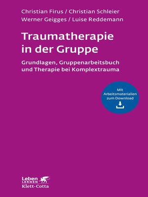 cover image of Traumatherapie in der Gruppe (Leben Lernen, Bd. 255)